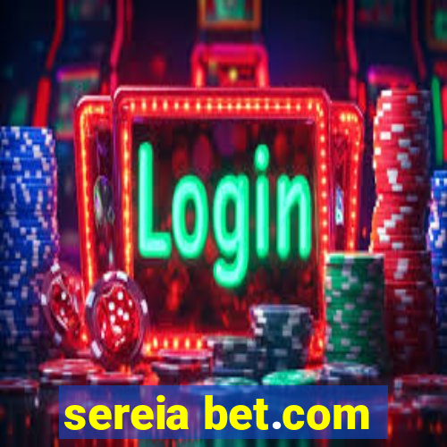 sereia bet.com